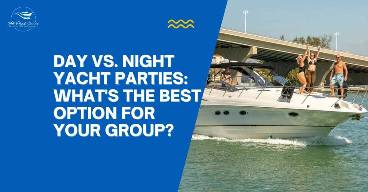 Day or Night: The Perfect Yacht Party